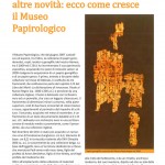 Il Bollettino, n. 3, 25 marzo 2012, N. Pellé: «Nuovi 'materiali scrittori' e altre novità: ecco come cresce il Museo Papirologico», pag. 8»