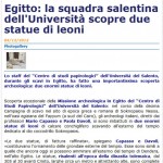 LecceSette.it, 4 dicembre 2012, «Egitto: la squadra salentina dell'Università scopre due statue di leoni»