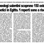 Nuovo Quotidiano di Puglia, 9 febbraio 2011, «Archeologi salentini scoprono 150 ostraka demotici in Egitto. 'I reperti sono a rischio'»